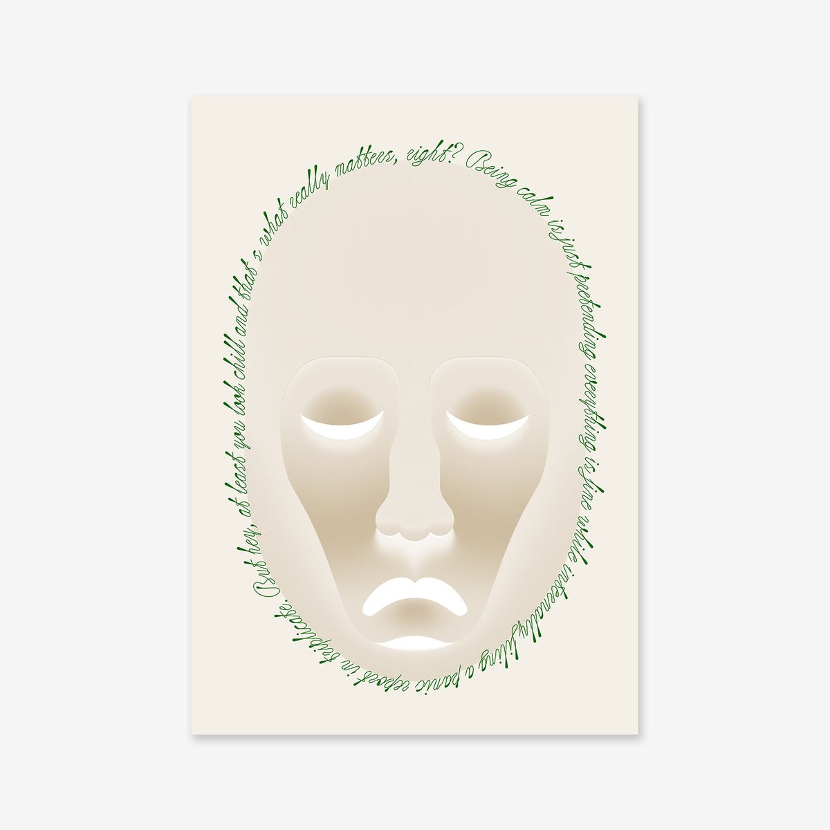 A beige "Being calm" sheet mask shaped like a human face is centered on a white background, surrounded by green cursive text in an oval—ideal as a giclée art print for modern interiors.