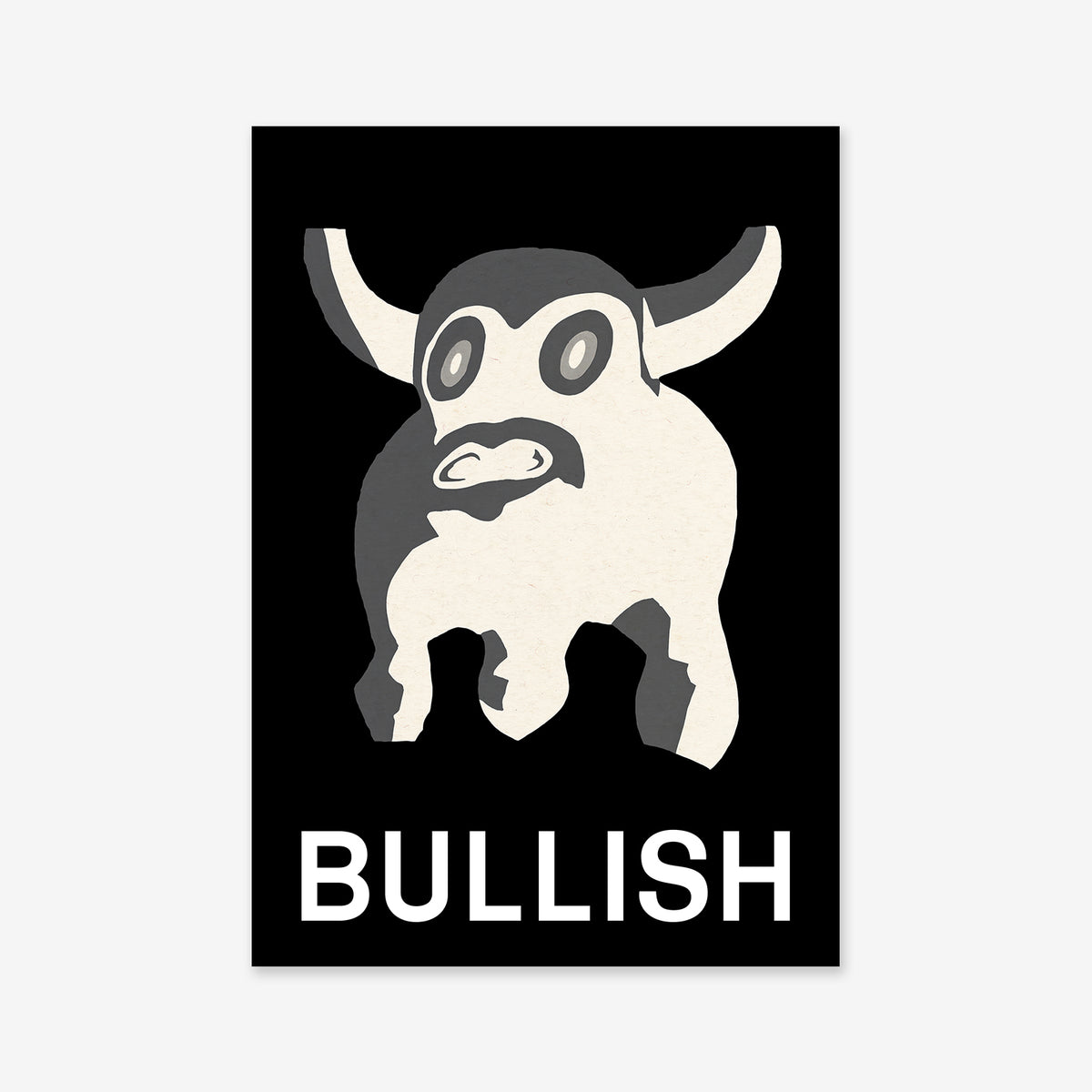 A bold black and white illustration of a bull with large horns sits above "Bullish" in striking white letters on a black background—ideal as a giclée art print to enhance modern interiors.