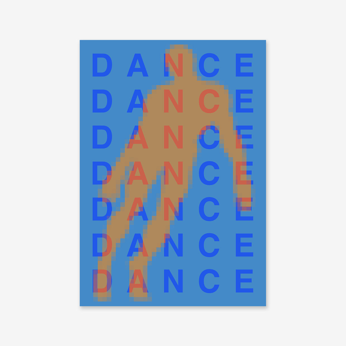 Dance - Blue is a blue Giclée art print with "DANCE" repeated in bold blue letters over a pixelated brown human figure, evoking motion—ideal for modern interiors.