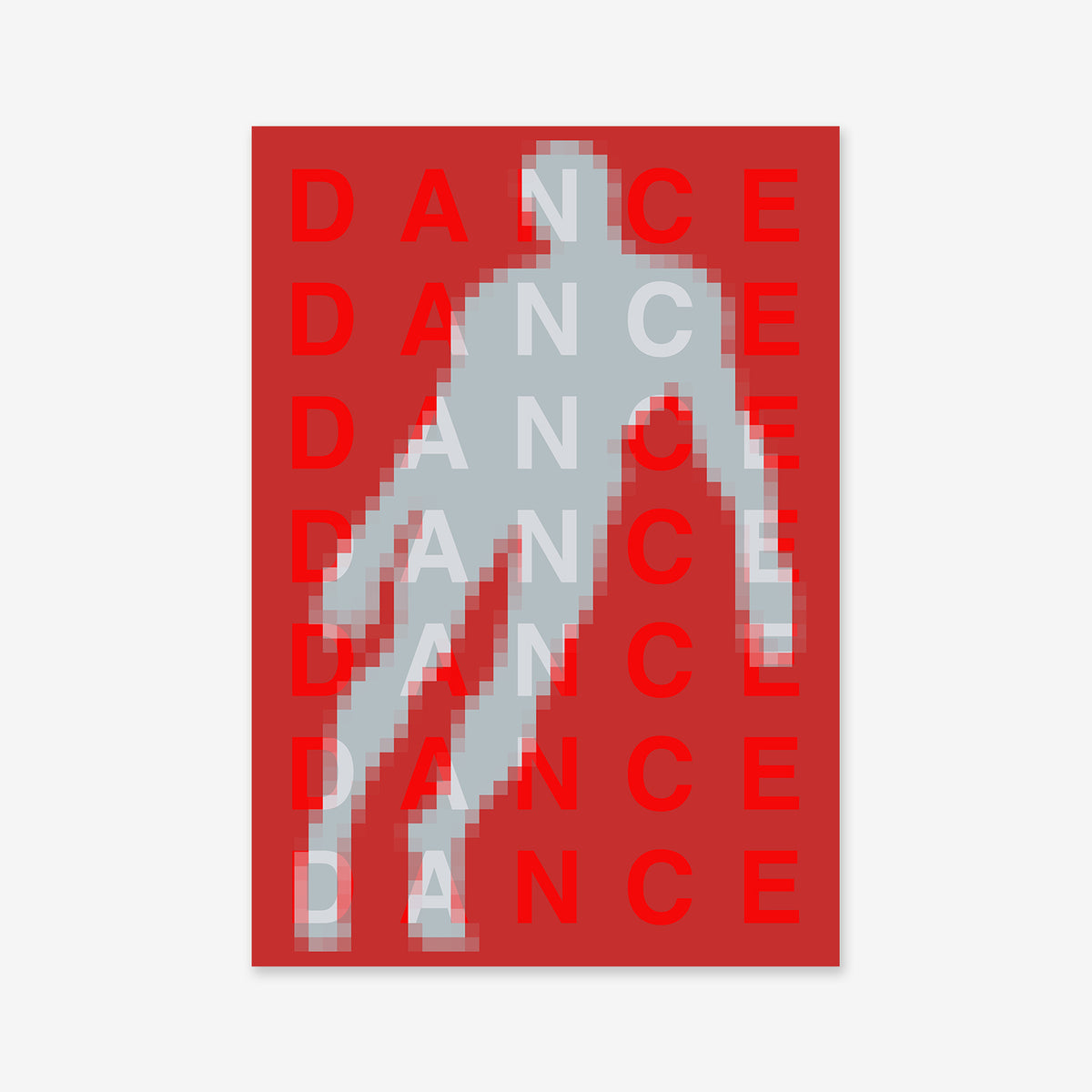 Dance - Red features a gray pixelated human figure on a vivid red background, with bold "DANCE" lettering repeated, making this striking Giclée art print perfect for energizing any modern interior.
