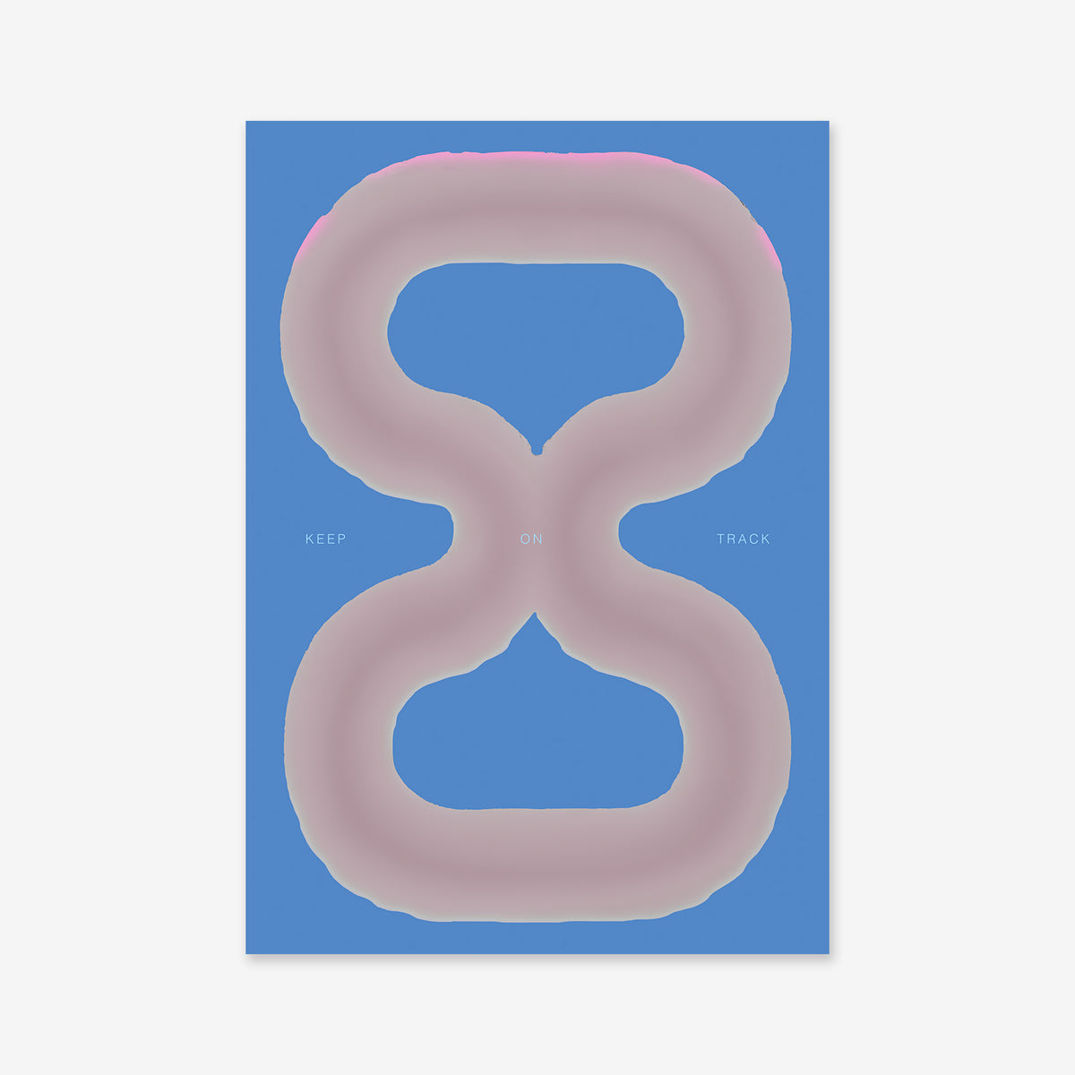 Keep on Track No. 3: A pink, cloud-like figure-eight track on blue with "KEEP ON TRACK" around the center—ideal as a modern giclée art print on matte archival paper for stylish interior decor.